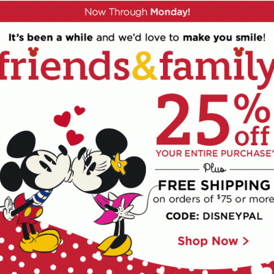 Disney 25% Off Your Entire Order!  In Store Or Online!