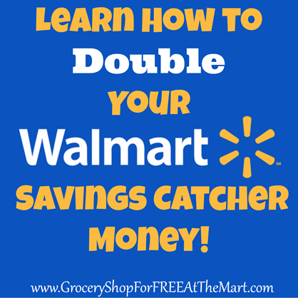 Double Your Walmart Savings Catcher Money With the Get 2X Program From BlueBird!