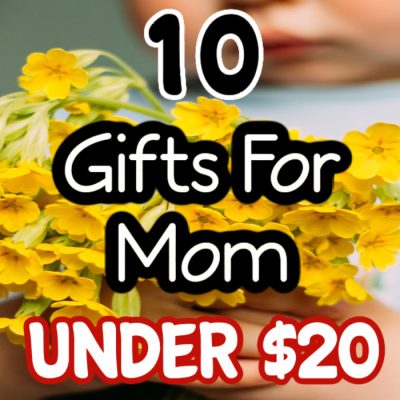 10 Gifts for Mom Under $20