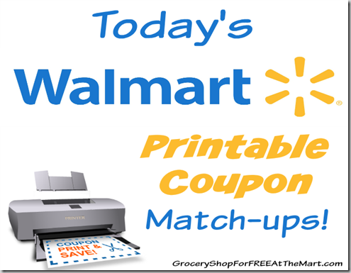 Today’s Walmart Printable Coupon Matchups!