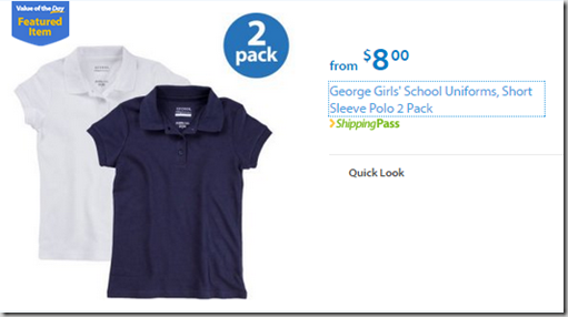 Walmart Values of the Day: George Boys or Girls School Uniforms for $8! Walmart Values of the Day: George Boys or Girls School Uniforms for $8!