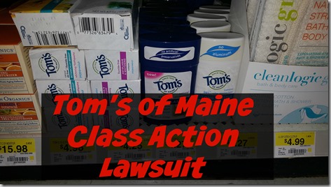 If You Have Purchased a Tom&rsquo;s of Maine Product in the Last 6 Years, You Need to See This