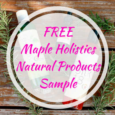 FREE Maple Holistics Natural Products Sample!