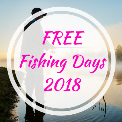 FREE Fishing Days 2018!