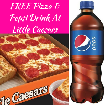 FREE Pizza & Pepsi Drink At Little Caesars!