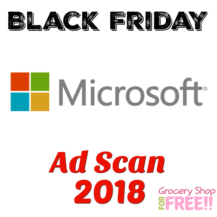 Microsoft Black Friday 2018 Ad Scan!