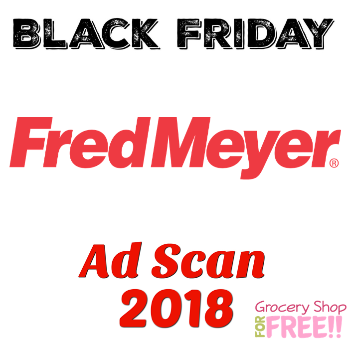 Fred Meyer Black Friday 2018 Ad Scan!