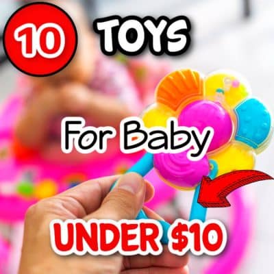10 Toys for Baby Under $10