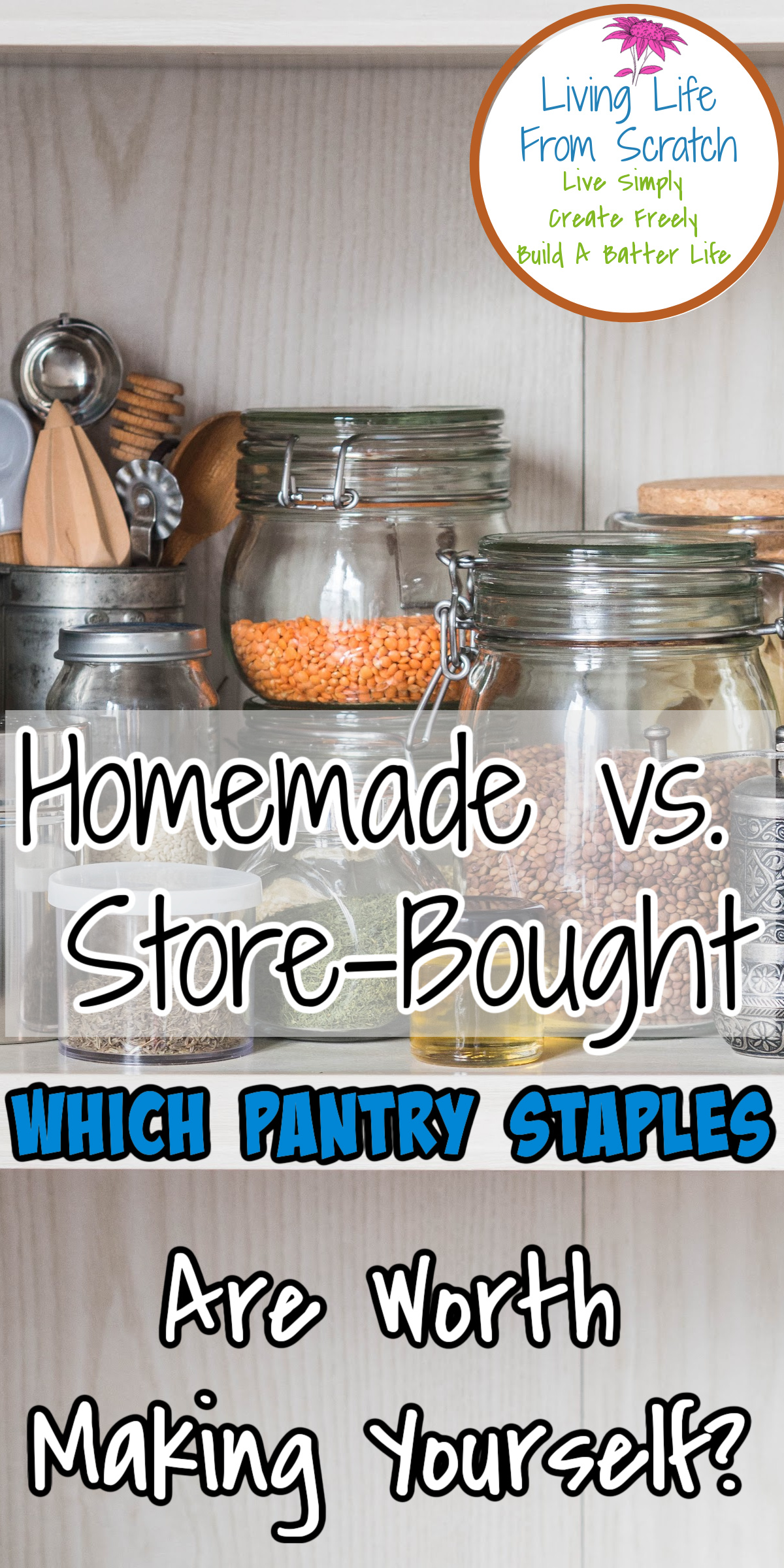 Are homemade pantry staples really worth it? Find out which foods save you money and taste better from scratch—and which ones are easier (and cheaper) to buy.
