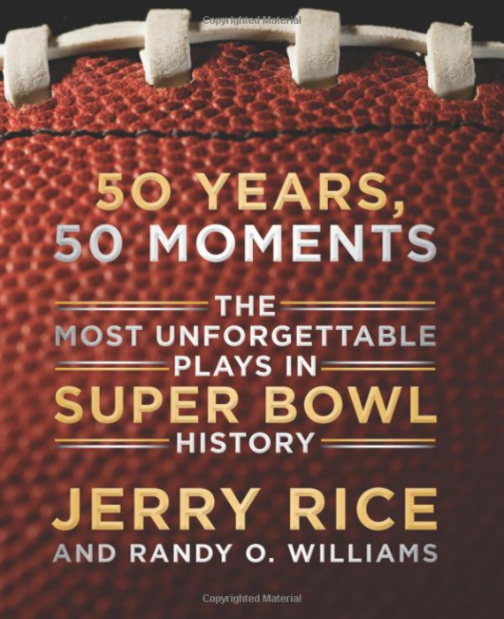 50 Years, 50 Moments: The Most Unforgettable Plays in Super Bowl History Just $13.99!