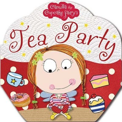 Camilla the Cupcake Fairy’s Tea Party Board Book Only $2.80 + FREE Prime Shipping!