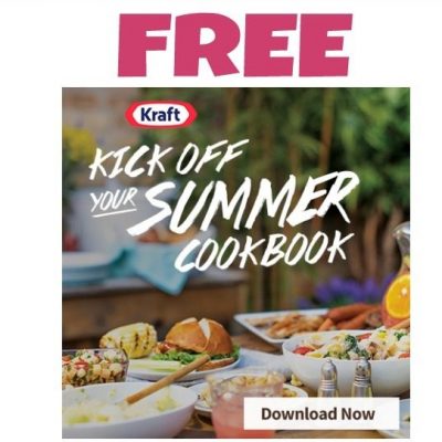 FREE “Kick Off Your Summer” Cookbook!  #CookingUpSummer #Kraft
