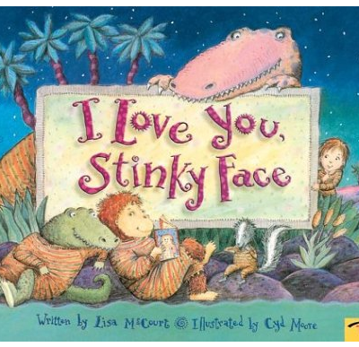 I Love You, Stinky Face Paperback Just $3.66 Down From $7!
