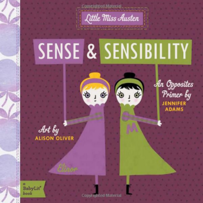 Sense & Sensibility: A BabyLit® Opposites Primer Now Just $5.82!