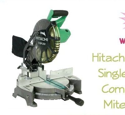 Hitachi 10-inch Single Bevel Compound Miter Saw Just $99! Was $140