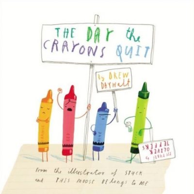 The Day The Crayons Quit Only $9.38!