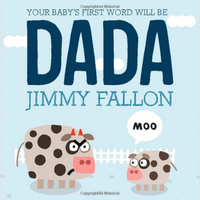 Your Baby’s First Word Will Be DADA Just $5.37!