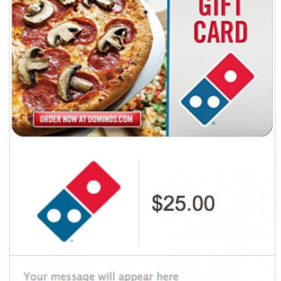 Dominos $25 Pizza Gift Card – E-mail Delivery Just $20!