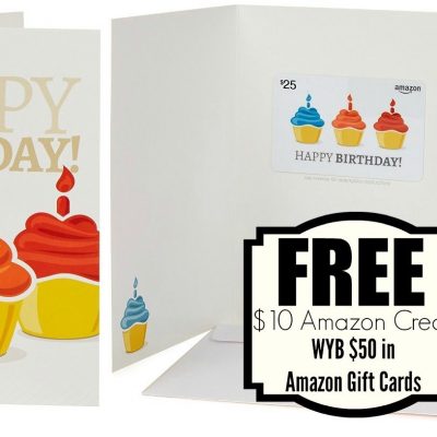 FREE $10 Amazon Credit WYB $50 In Amazon Gift Cards!