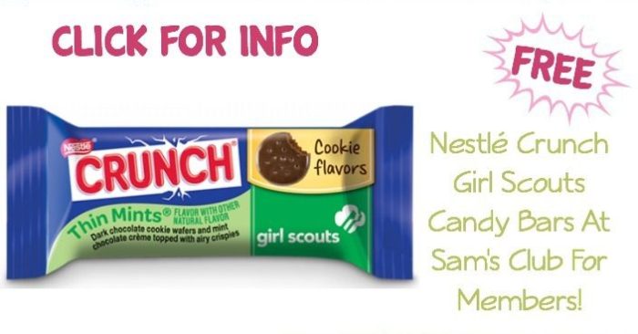 FREE Nestlé Crunch Girl Scouts Candy Bars At Sam's Club For Members!
