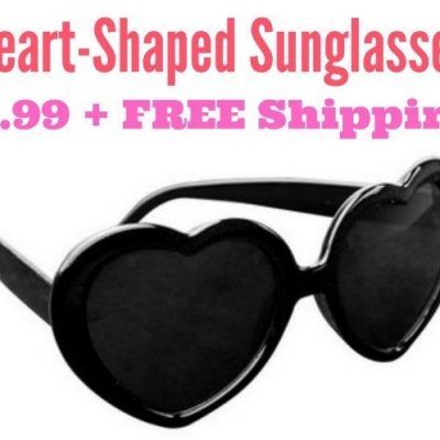 Heart-Shaped Sunglasses Only $1.99 + FREE Shipping!