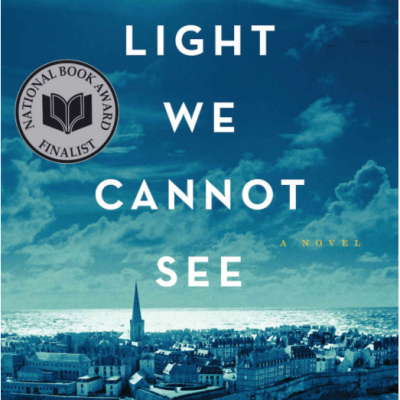 All the Light We Cannot See: A Novel; Kindle Edition Only $12.99!