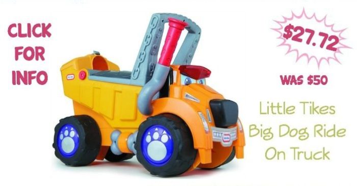 Little Tikes Big Dog Truck Ride On $27.72 Was ($50)!