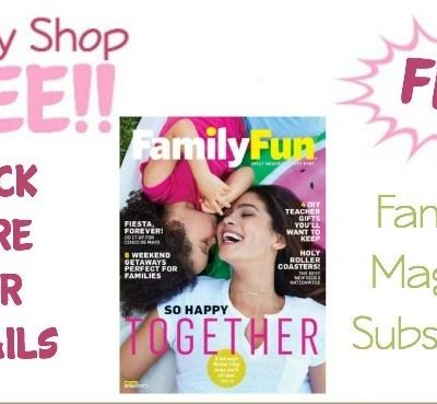 FREE Subscription to FamilyFun Magazine!