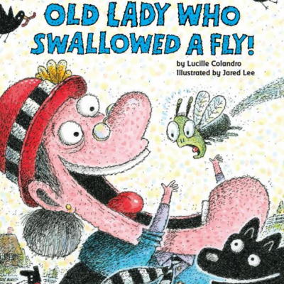 There Was An Old Lady Who Swallowed A Fly! Only $6.99!